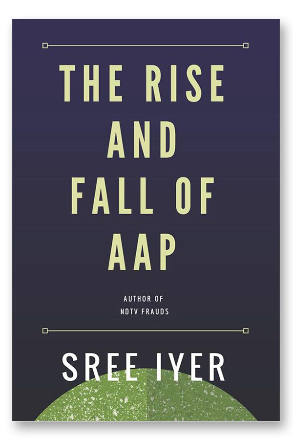 rise-and-fall-of-aap-aap rise and fall of aap aap