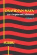 Dravidian Maya - Vol. 1