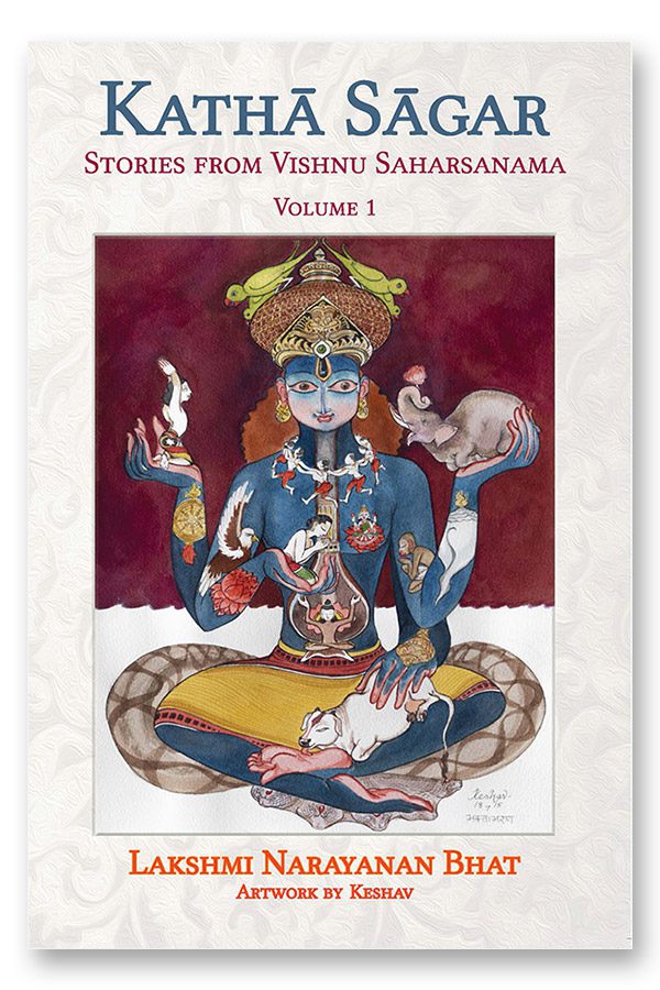 Kathā Sāgar : Stories from Vishnu Sahasranama -Vol.1